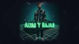 "Altas Y Bajas " CORRIDO TUMBADO type beat, corridos motivadores Bajoloche  instrumental
