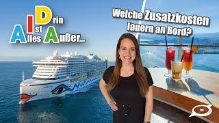 AIDA Nebenkosten: Vieles kann, nichts muss