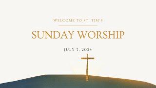 St Timothy's ESM Worship - Sunday, July 7, 2024