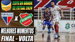 Fortaleza X Atlântico | FINAL | Jogo de Volta | Copa do Brasil de Futsal 2024 (29/09/2024)