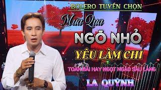 BOLERO TUYỂN CHỌN Ngọt Ngào Sâu Lắng . Càng Nghe Càng Mê || LA QUỲNH ||