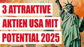 3 attraktive Aktien mit Potential USA 2025 | Luft- & Raumfahrt Einzelhandel Technologie Aktien 2025