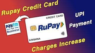 Rupay Credit Card UPI Payment charges increase | Third Party App Credit Card Bill Pay Failed