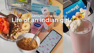 Day in my life  | Aesthetic vlog Indian | life of an introvert girl | unboxing & chill vlog