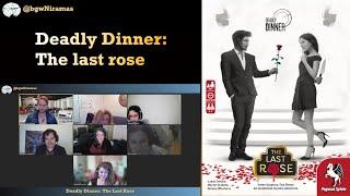 Deadly Dinner: The Last Rose - Playthrough over Zoom