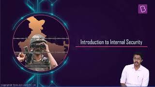 Internal Security: Introduction | Lec 01 | BYJU'S Exam Prep IAS #byjusias