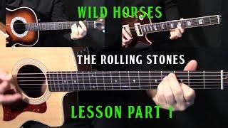 how to play "Wild Horses" on guitar by the Rolling Stones Part 1 - acoustic guitar lesson tutorial