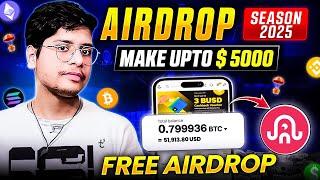  Earn Freee Gauranteed 5000$ From Airdrops | Biggest Crypto Airdrop of 2025 | Best Airdrop 2025