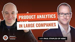 Product Analytics in Large Companies