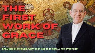 The First Work of Grace — Rick Renner