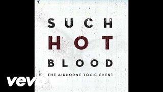 The Airborne Toxic Event - Bride & Groom (Audio)