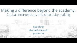 Professor Rob Kitchin keynote at the Beyond Smart Cities Today, June 2022, Sweden