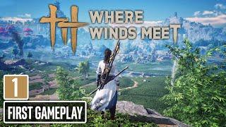 WHERE WINDS MEET First Gameplay - Walkthrough Part 1