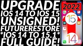 How to Upgrade iOS 14 to 15 unsigned versions | FutureRestore iOS 15.1 unsigned iOS versions | 2022
