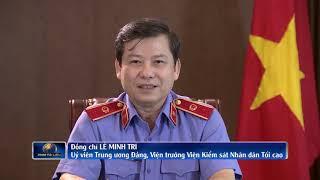 Phim tài liệu: 60 năm ngành Kiểm sát nhân dân