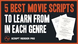 5 Best Movie Scripts To Learn From In Each Genre | Script Reader Pro