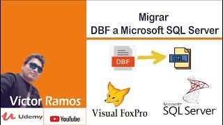 Un Super Vídeo  Como Migrar tus tablas nativas d Visual FoxPro a Microsoft SQL Server|Víctor Ramos