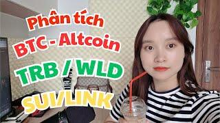 Phân tích BTC - Altcoin | TRB tăng mạnh, nên LONG Altcoin chưa?