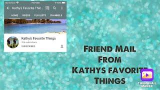 Friend mail from Kathys favorite things