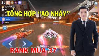 ZingSpeed Mobile | Tổng Hợp Ao Nhây Rank Mùa 37