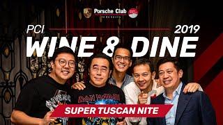 Super Tuscan Nite - PCI Wine & Dine 2019