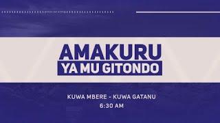 AMAKURU  YA MU GITONDO 6:30  | 13.03.2025