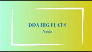 Walkthrough DDA HIG Jasola Flats