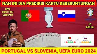 PORTUGAL VS SLOVENIA ‼️ UEFA EURO 2024 - Prediksi Kartu Keberuntungan