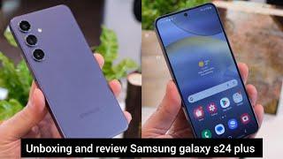 Unboxing new Samsung Galaxy S24 plus | Quick review of Samsung Galaxy S24 Plus