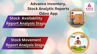 How  to Prepare Stock Availability and Stock Movement Report with Odoo Advance Inventory reports ?