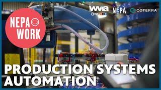 Production Systems Automation | NEPA @ Work | WVIA Documentary