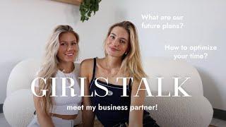 Girls Talk | Talking Business, Optimizing Time & All Things Wellness