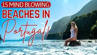 Best Beaches in Portugal (2023): 15 EPIC Beaches to Visit in Portugal (Hidden Gems & Secret Spots!)