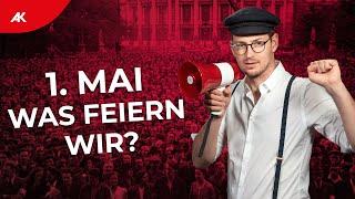 1. Mai – Was feiern wir am Tag der Arbeit?