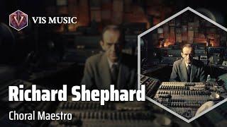 Richard Shephard: Harmonizing Souls | Composer & Arranger Biography