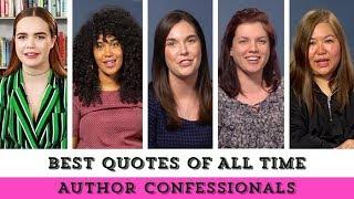 Author Confessionals: Best Quotes of All Time | Epic Reads Exclusives