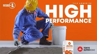 TOKYO SUPERBOND TILE ADHESIVE (HIGH PERFORMANCE)