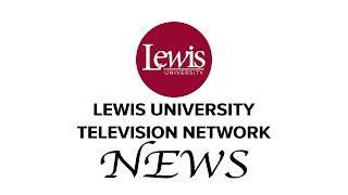 Lewis University Television Network News  (02/27/25)