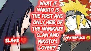 What If Naruto Is The First And Only Heir Of The Namikaze Clan And Mikoto's Lover? FULL SERIES lemon