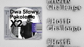 Dwa Sławy - #Hot16Challenge (prod. megot)