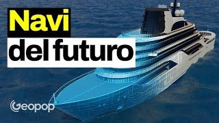 Come saranno le navi del futuro? L'evoluzione dei sistemi di propulsione