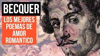  Gustavo Adolfo Bécquer - Los mejores poemas de amor (y desamor) romántico - Poesía recitada