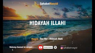 Nasyid | The FIKR - Hidayah Illahi (Lyrics Video)