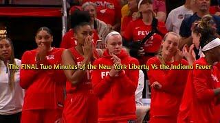 The FINAL Two Minutes of the New York Liberty Vs the Indiana Fever| 7/6/2024
