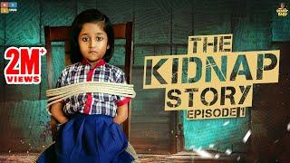 The Kidnap Story Episode 01 || Chutti Kuzhandhai || Rowdy Baby