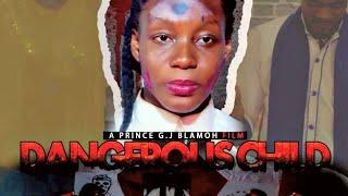 Dangerous Child New Liberia Movie 2023 (New Generation Films)