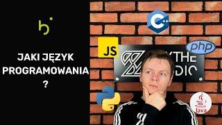 Jaki język programowania? [Który język wybrać?]