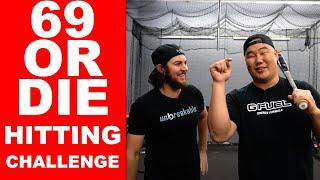 69 or Die Hitting Challenge!!