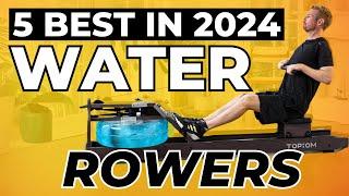 Top 5 Best Water Rowing Machines In 2024