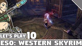 #10 Skyrim Underground- ESO Western Skyrim | Let's Play ESO Western Skyrim